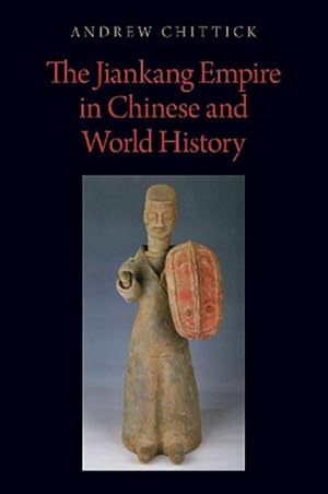 Bild des Verkufers fr The Jiankang Empire in Chinese and World History (Hardcover) zum Verkauf von CitiRetail