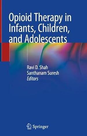 Immagine del venditore per Opioid Therapy in Infants, Children, and Adolescents (Hardcover) venduto da CitiRetail