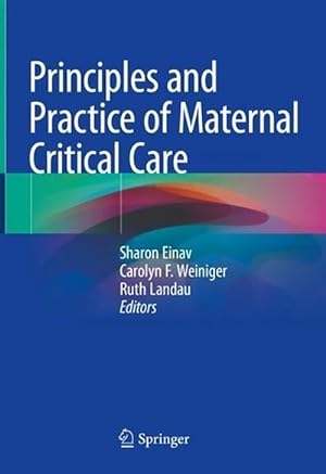 Image du vendeur pour Principles and Practice of Maternal Critical Care (Hardcover) mis en vente par CitiRetail