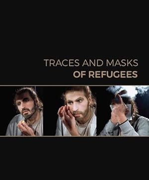 Seller image for Traces and Masks of Refugees (Paperback) for sale by CitiRetail