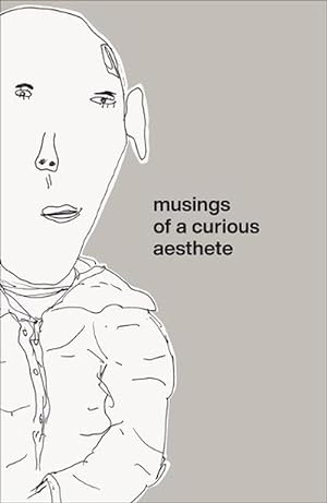 Seller image for Musings of a Curious Aesthete (Paperback) for sale by CitiRetail