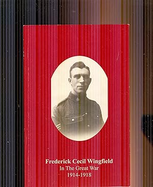 Frederick Cecil Wingfield. In the Great War. 1914-1918