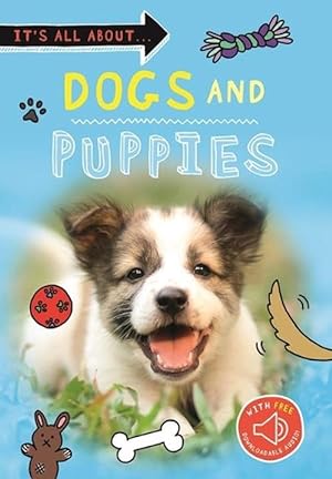 Imagen del vendedor de It's All About. Dogs and Puppies (Paperback) a la venta por CitiRetail