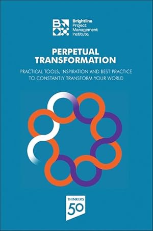 Bild des Verkufers fr Perpetual Transformation (Paperback) zum Verkauf von CitiRetail