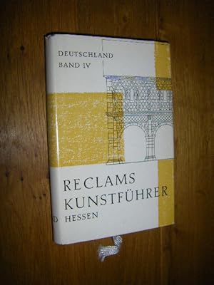 Bild des Verkufers fr Reclams Kunstfhrer Deutschland Band IV: Hessen. Baudenkmler zum Verkauf von Versandantiquariat Rainer Kocherscheidt