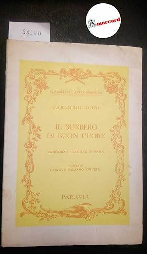 Goldoni Carlo, Il burbero di buon cuore, Paravia, 1944