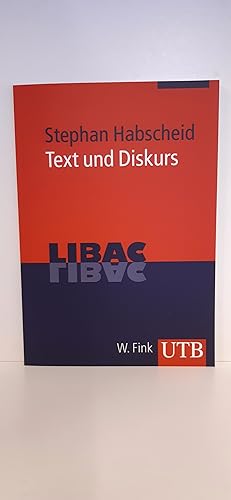Text und Diskurs / Stephan Habscheid