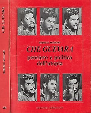 Bild des Verkufers fr Che Guevara. Pensiero e politica dell'utopia zum Verkauf von Biblioteca di Babele