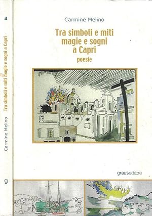 Bild des Verkufers fr Tra simboli e miti magie e sogni a Capri zum Verkauf von Biblioteca di Babele