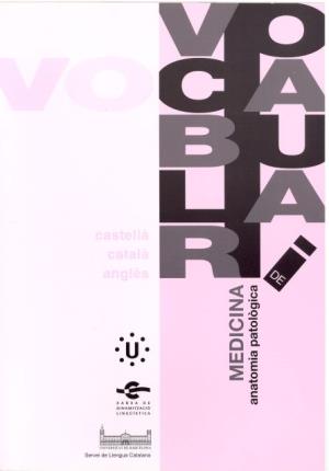 Image du vendeur pour Vocabulari de Medicina. Anatomia patolgica (3 llenges) mis en vente par Midac, S.L.