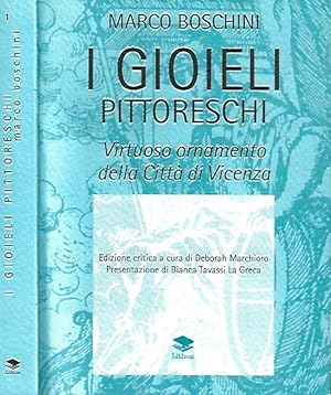 Bild des Verkufers fr I gioielli pittoreschi Virtuoso ornamento della Citt di Venezia zum Verkauf von Biblioteca di Babele