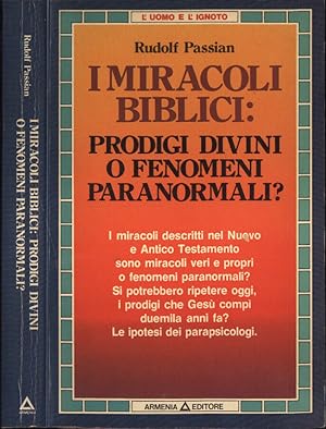Bild des Verkufers fr I miracoli biblici. Prodigi divini o fenomeni paranormali? zum Verkauf von Biblioteca di Babele