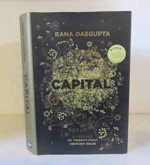 Seller image for Capital. A Portrait of Twenty-first Century Delhi for sale by BRIMSTONES