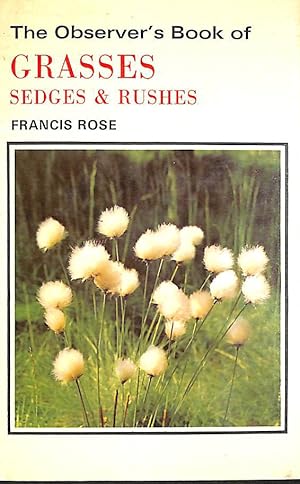 Seller image for The Observer's Book of Grasses, Sedges and Rushes (Observer's Pocket Series) for sale by M Godding Books Ltd