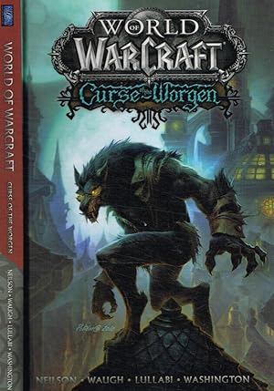 Bild des Verkufers fr World of Warcraft. Curse of the worgen zum Verkauf von Biblioteca di Babele