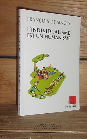 Seller image for L'INDIVIDUALISME EST UN HUMANISME for sale by Planet's books