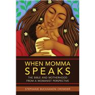 Seller image for When Momma Speaks for sale by eCampus