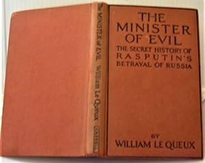 The Minister of Evil the Secret History of Rasputin's Betrayal of Russia