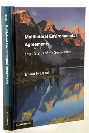 MULTILATERAL ENVIRONMENTAL AGREEMENTS. Legal Status of the Secretariats.