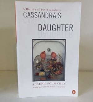 Seller image for Cassandra's Daughter: A History of Psychoanalysis for sale by BRIMSTONES