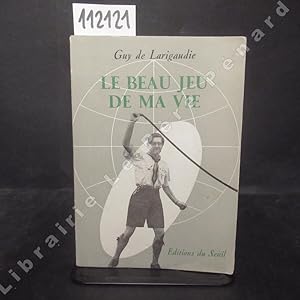 Seller image for Le beau jeu de ma vie. Lettres autobiographiques. for sale by Librairie-Bouquinerie Le Pre Pnard