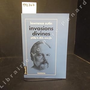 Immagine del venditore per Invasions divines. Philip K. Dick, une vie. venduto da Librairie-Bouquinerie Le Pre Pnard