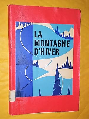 Imagen del vendedor de La Montagne d'hiver. a la venta por Livresse