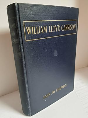 Bild des Verkufers fr William Lloyd Garrison zum Verkauf von Hammonds Antiques & Books