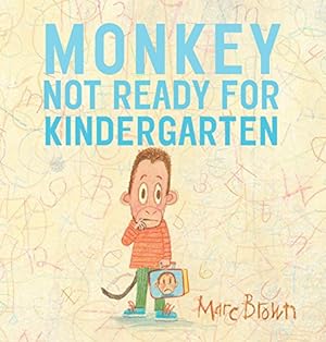 Image du vendeur pour Monkey: Not Ready for Kindergarten mis en vente par Reliant Bookstore