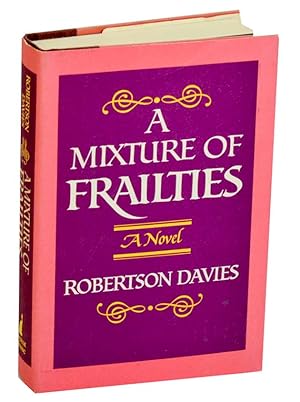 Seller image for A Mixture of Frailties for sale by Jeff Hirsch Books, ABAA