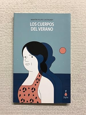 Bild des Verkufers fr Los cuerpos del verano zum Verkauf von Campbell Llibres