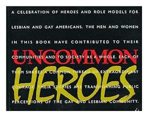 Imagen del vendedor de Uncommon Heroes a la venta por Reliant Bookstore