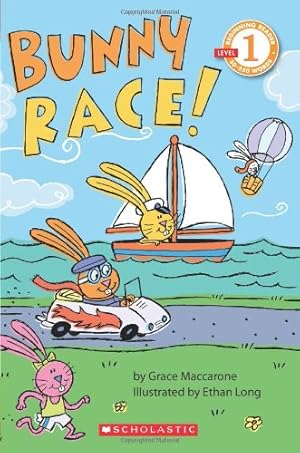 Bild des Verkufers fr Bunny Race! (Scholastic Reader Level 1) zum Verkauf von Reliant Bookstore