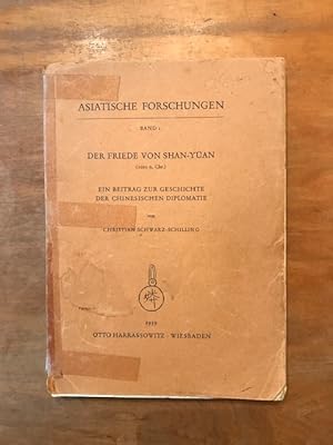 Immagine del venditore per Der Friede von Shan-Yuan (1005 n. Chr.) Ein Beitrag zur Geschichte der chinesischen Diplomatie venduto da Carothers and Carothers