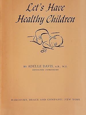 Seller image for Let's Have Healthy Children for sale by Mountain Gull Trading Company