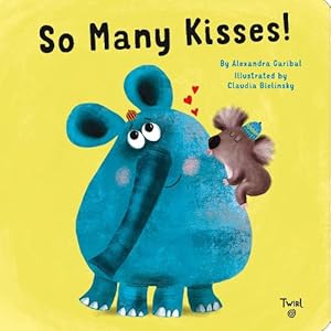 Image du vendeur pour So Many Kisses! (Board Book) mis en vente par Grand Eagle Retail