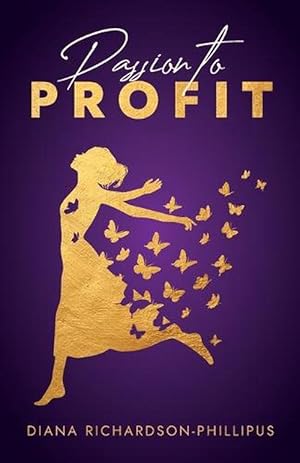 Seller image for Passion to Profit (Paperback) for sale by Grand Eagle Retail