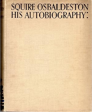 Seller image for Squire Osbaldeston: His Autobiography for sale by Dorley House Books, Inc.