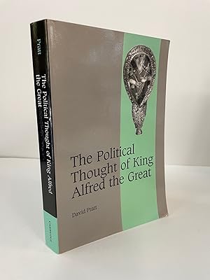 THE POLITICAL THOUGHT OF KING ALFRED THE GREAT