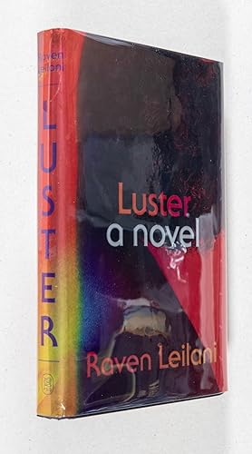 Imagen del vendedor de Luster; A Novel a la venta por Christopher Morrow, Bookseller