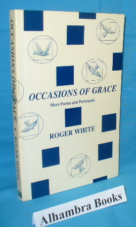 Occasions of Grace : More Poems and Portrayals