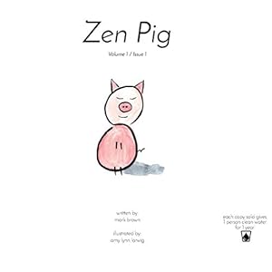 Seller image for Zen Pig: Volume 1 / Issue 1 for sale by Reliant Bookstore