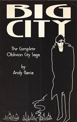 Big City : The Complete Oblivion City Saga :