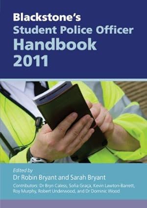 Image du vendeur pour Blackstone's Student Police Officer Handbook 2011 mis en vente par WeBuyBooks