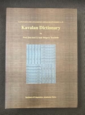 Bild des Verkufers fr Kavalan Dictionary Language and Linguistics Monograph Series A-19 zum Verkauf von The Groaning Board