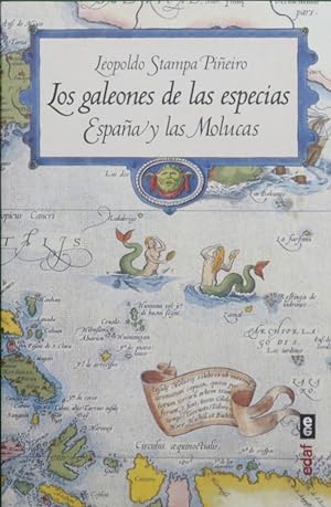 Seller image for Los galeones de las especias: Espaa y las Molucas for sale by Librera Alonso Quijano