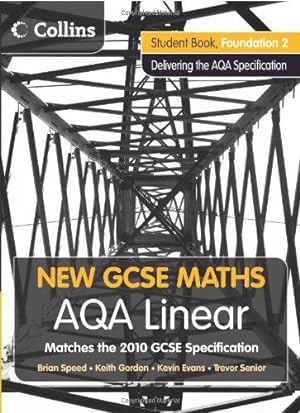 Bild des Verkufers fr New GCSE Maths AQA Linear Foundation 2 Student Book zum Verkauf von WeBuyBooks