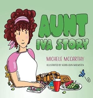 Seller image for Aunt Iva Story by McCarthy, Michele [Hardcover ] for sale by booksXpress