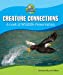 Seller image for Creature Connections: A Look at Wildlife Preservation (Planet Problem Solvers) [Soft Cover ] for sale by booksXpress