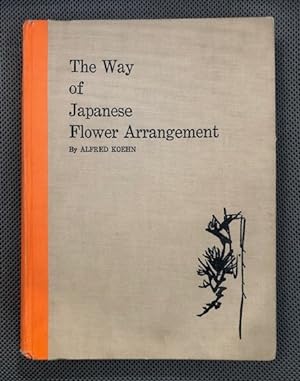 Seller image for The Way of Japanese Flower Arrangement for sale by The Groaning Board